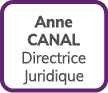 Anne CANAL Directrice Juridique