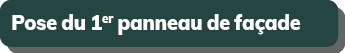 Pose du 1er panneau de fa ade