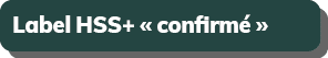 Label HSS+ « confirm »