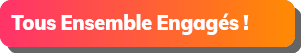 Tous Ensemble Engag s !