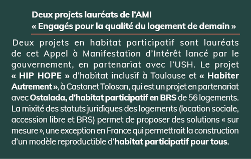 Deux projets laur ats de l’AMI « Engag s pour la qualit du logement de demain » Deux projets en habitat participatif...