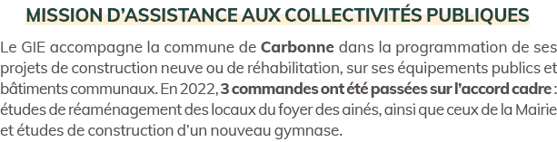 Mission d’assistance aux collectivit s publiques Le GIE accompagne la commune de Carbonne dans la programmation de se...
